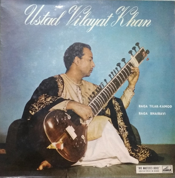 Vilayat Khan - Raga Tilak Kamod / Raga Bhairavi (Vinyl) Image