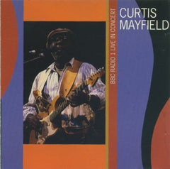 Curtis Mayfield - BBC Radio 1 Live In Concert (CD) Image