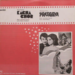 Laxmikant-Pyarelal, Qamar Jalalabadi / Laxmikant-Pyarelal, Anand Bakshi - Kacha Chor / Pratiggya (Vinyl) Image