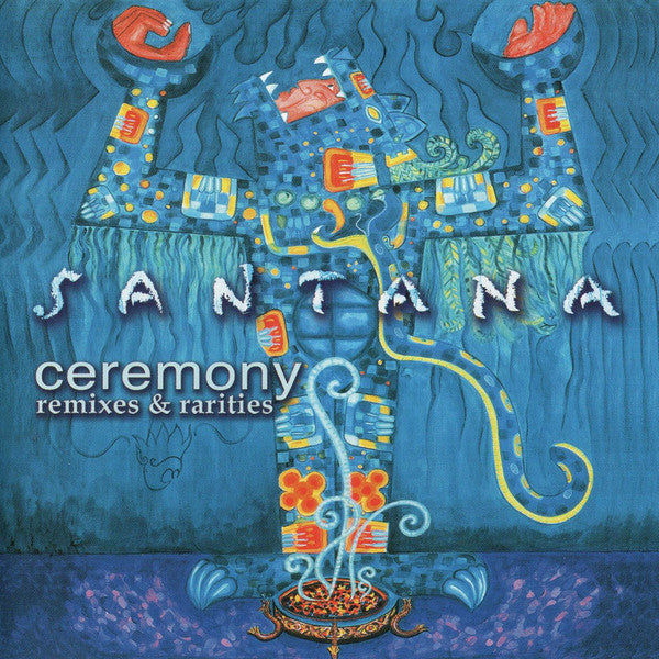 Santana - Ceremony (Remixes & Rarities) (CD) Image