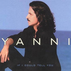 Yanni (2) - If I Could Tell You (CD) Image