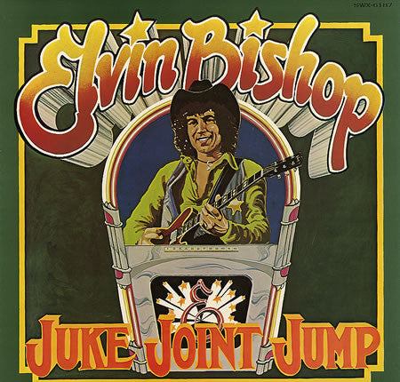 Elvin Bishop - Juke Joint Jump (Vinyl) Image