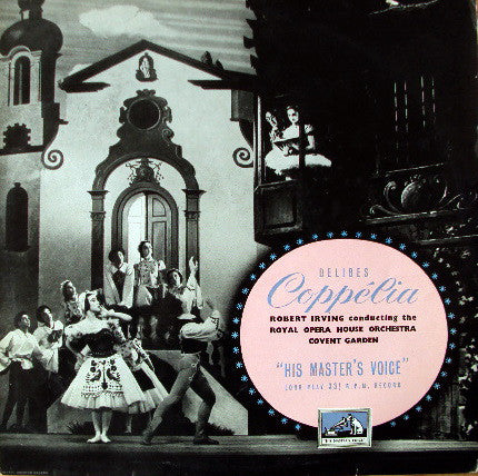 LÃ©o Delibes - Orchestra Of The Royal Opera House, Covent Garden, Robert Irving (2) - Coppelia (Vinyl) Image