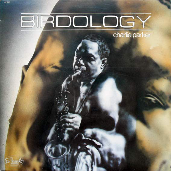 Charlie Parker - Birdology (Vinyl) Image