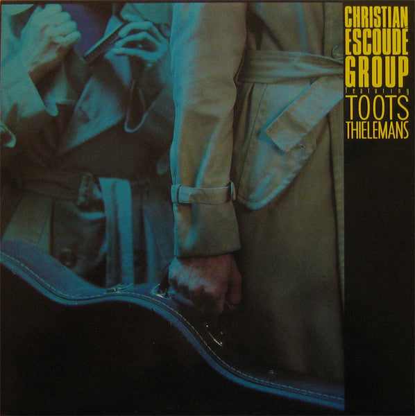 Christian EscoudÃ© Group Featuring Toots Thielemans - Christian EscoudÃ© Group Featuring Toots Thielemans (Vinyl) Image
