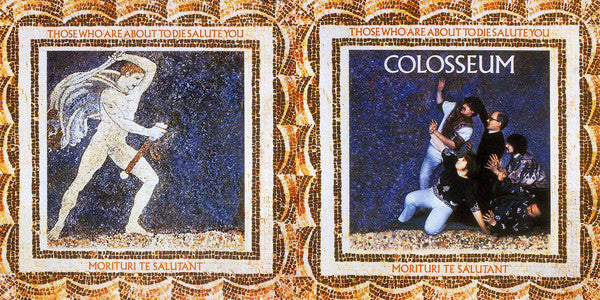 Colosseum - Those Who Are About To Die, Salute You (CD) Image