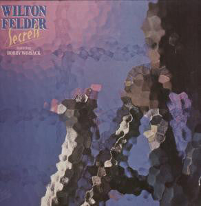 Wilton Felder Featuring Bobby Womack - Secrets (Vinyl) Image