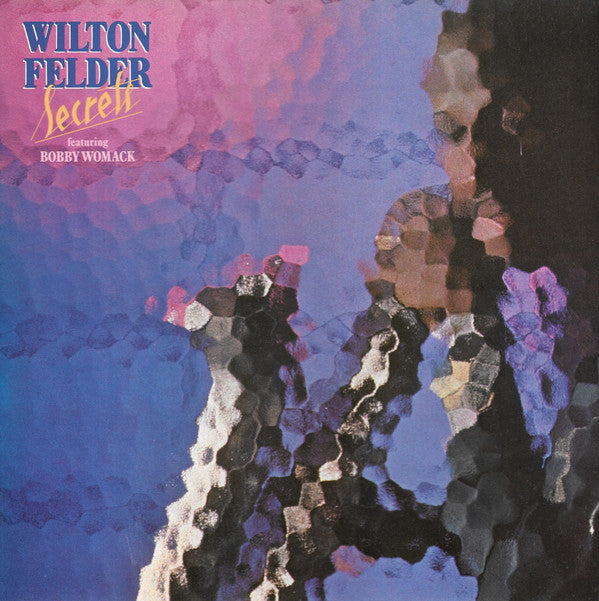 Wilton Felder Featuring Bobby Womack - Secrets (Vinyl) Image