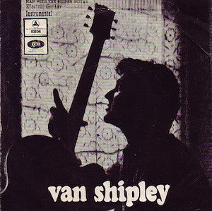 Van Shipley - Man With The Golden Guitar (45-RPM) Image