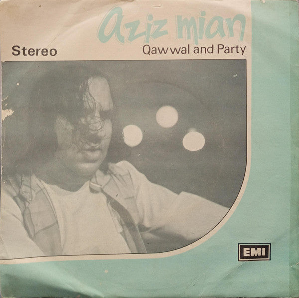 Aziz Mian - Qawwal And Party (45-RPM) Image