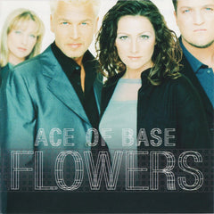 Ace Of Base - Flowers (CD) Image