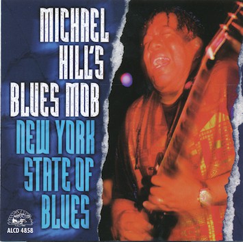 Michael Hill's Blues Mob - New York State Of Blues (CD) Image