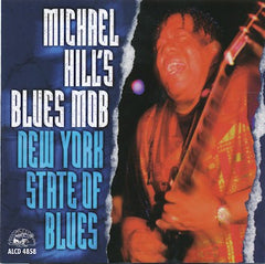 Michael Hill's Blues Mob - New York State Of Blues (CD) Image