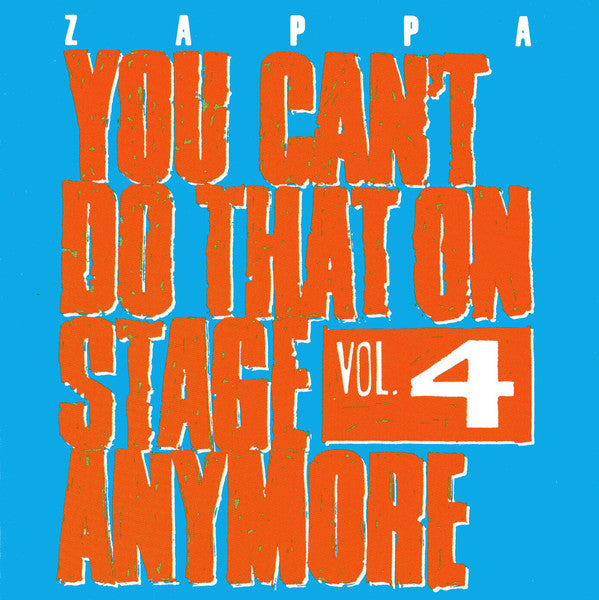 Frank Zappa - You Can't Do That On Stage Anymore Vol. 4 (CD) (2 CD) Image