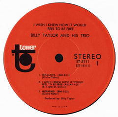 Billy Taylor - I Wish I Knew How It Would Feel To Be Free (Vinyl) Image