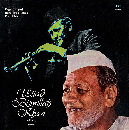 Ustad Bismillah Khan And Party - Ustad Bismillah Khan And Party (Vinyl) Image