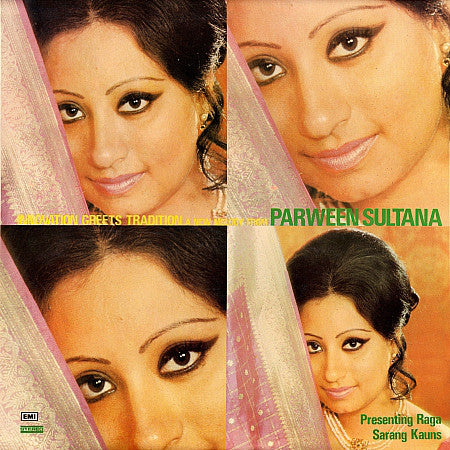 Parween Sultana - Innovation Greets Tradition - Presenting Raga Sarang Kauns - A New Melody From Parween Sultana (Vinyl) Image