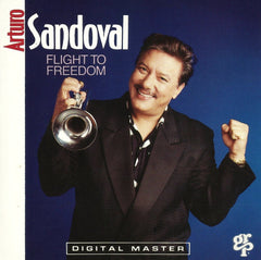 Arturo Sandoval - Flight To Freedom (CD) Image