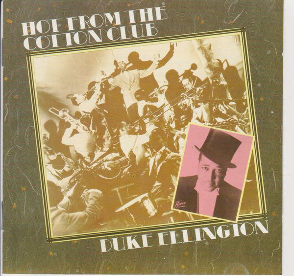 Duke Ellington - Hot From The Cotton Club (CD) Image