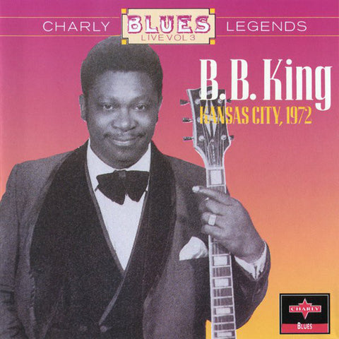 B.B. King - Kansas City, 1972 (CD) Image