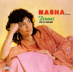 Penaz Masani = Penaz Masani - Nasha (Ghazals) = à¤¨à¤¶à¤¾ = Ù†Ø´Û (Penaaz Live At Chicago) (Vinyl) (2 LP) Image