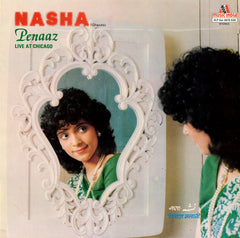 Penaz Masani = Penaz Masani - Nasha (Ghazals) = à¤¨à¤¶à¤¾ = Ù†Ø´Û (Penaaz Live At Chicago) (Vinyl) (2 LP) Image