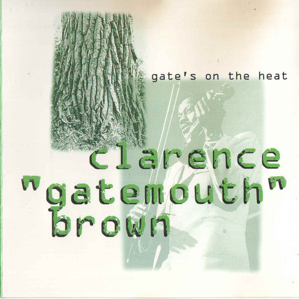 Clarence "Gatemouth" Brown - Gate's On The Heat (CD) Image