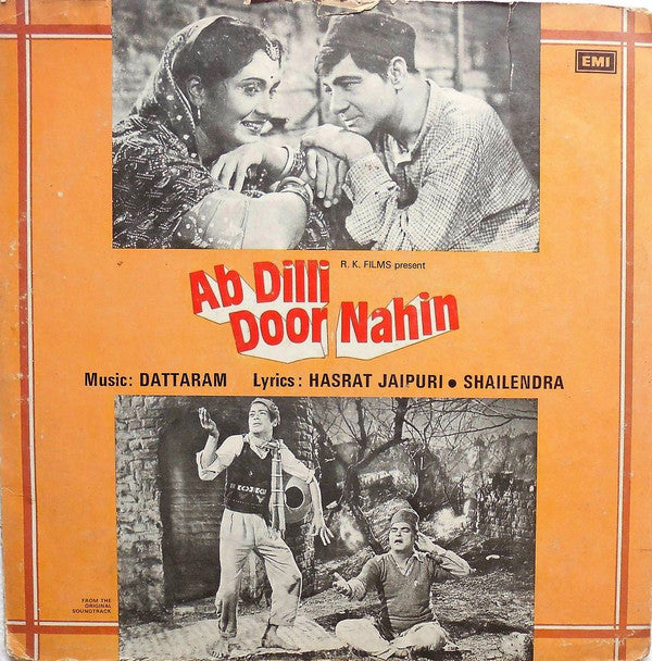 Dattaram, Hasrat Jaipuri â€¢ Shailendra - Ab Dilli Door Nahin (Vinyl) Image