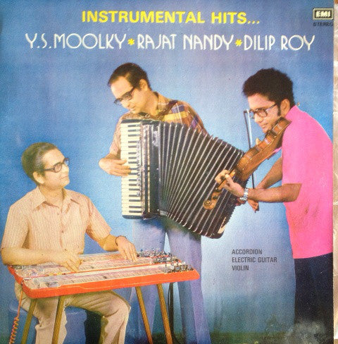 Y. S. Moolky, Dilip Roy, Rajat Nandy - Instrumental Hits... (Vinyl) Image