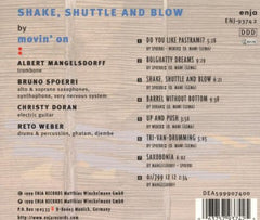 Albert Mangelsdorff, Bruno Spoerri, Christy Doran, Reto Weber Are Movin' On (2) - Shake, Shuttle & Blow (CD) Image