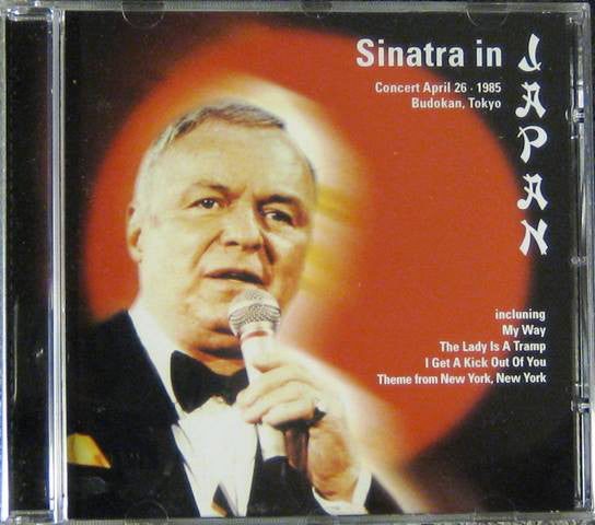 Frank Sinatra - Sinatra In Japan - Concert April 26 - 1985, Budokan, Tokyo (CD) Image