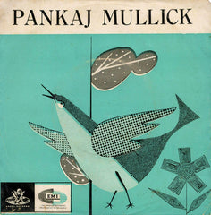 Pankaj Mullick - Pankaj Mullick (45-RPM) Image