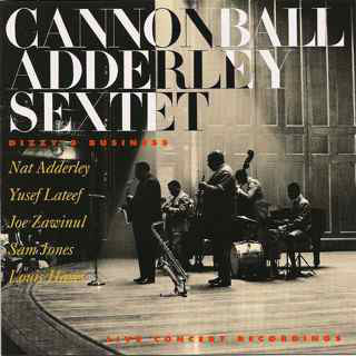 Cannonball Adderley Sextet - Dizzy's Business (CD) Image