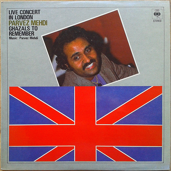 Parvez Mehdi - Live Concert In London - Parvez Mehdi - Ghazals To Remember (Vinyl) Image