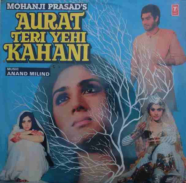 Anand Milind - Aurat Teri Yehi Kahani (Vinyl) Image