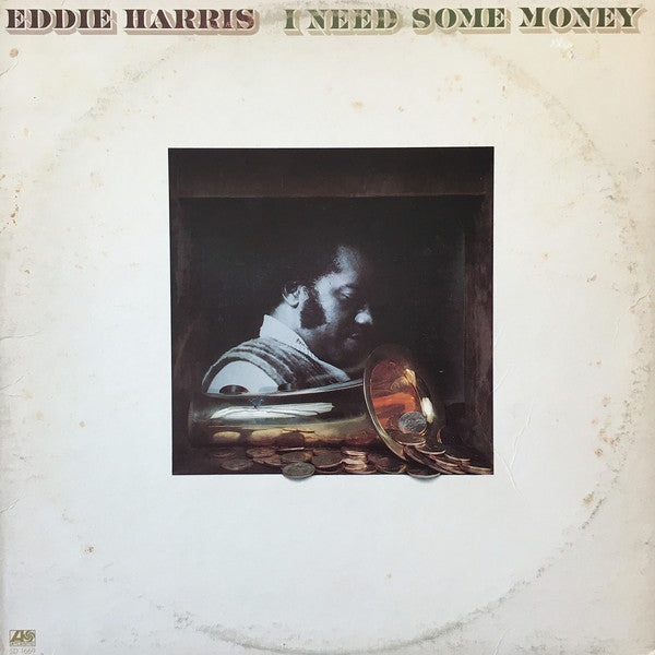 Eddie Harris - I Need Some Money (Vinyl) Image