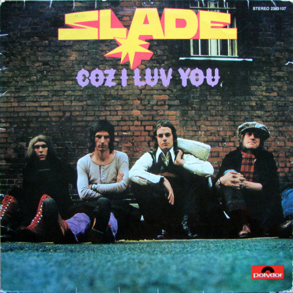 Slade - Coz I Luv You (Vinyl) Image