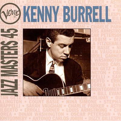 Kenny Burrell - Verve Jazz Masters 45 (CD) Image