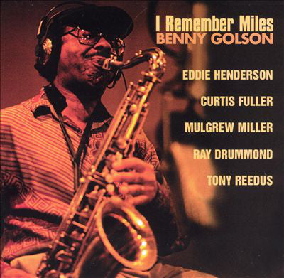 Benny Golson - I Remember Miles (CD) Image