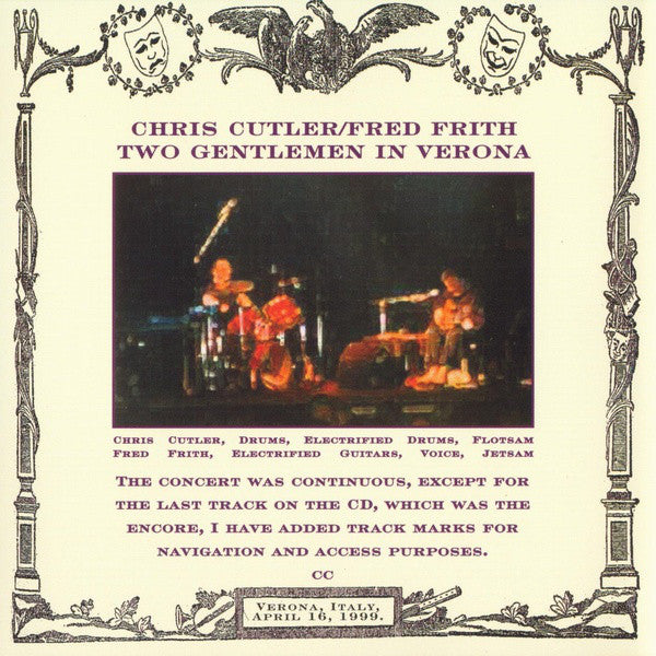 Chris Cutler & Fred Frith - 2 Gentlemen In Verona (CD) Image