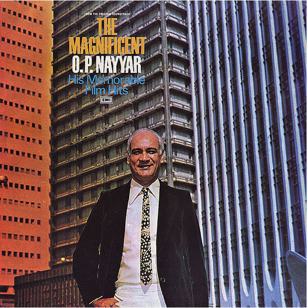 O. P. Nayyar - The Magnificent O.P. Nayyar (His Memorable Film Hits) (Vinyl) Image