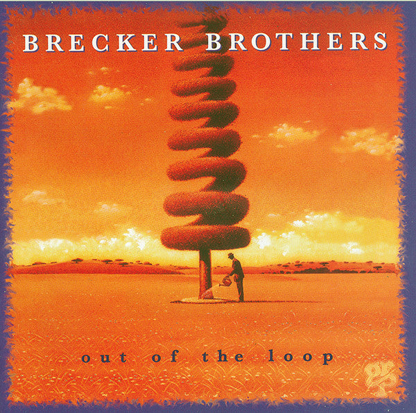 Brecker Brothers, The - Out Of The Loop (CD) Image