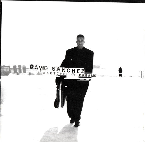 David Sanchez (3) - Sketches Of Dreams (CD) Image