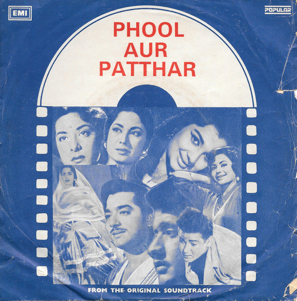 Ravi, Shakeel Badayuni - Phool Aur Patthar (45-RPM) Image