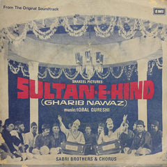 Sabri Brothers, The, Iqbal Qureshi - Sultan E Hind (45-RPM) Image