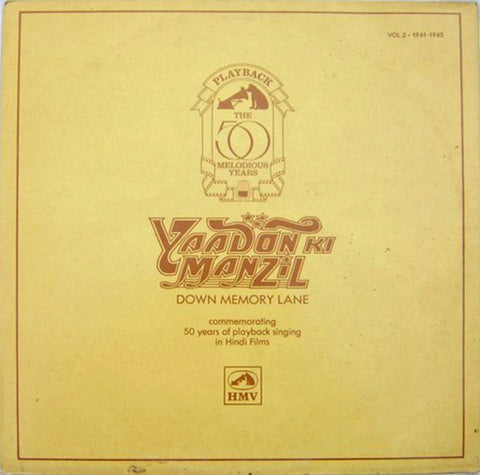 Various - Yaadon Ki Manzil - Down Memory Lane Vol.2 (1941-1945) (Vinyl) Image
