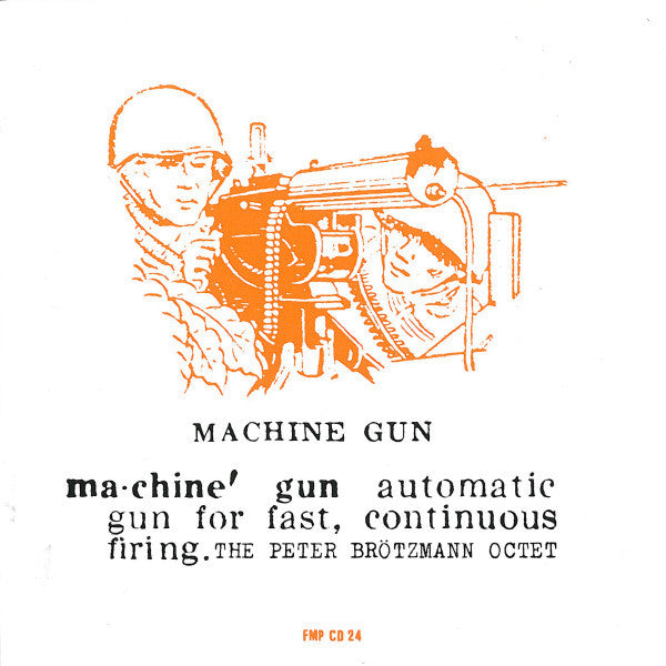 Peter BrÃ¶tzmann Octet - Machine Gun (CD) Image