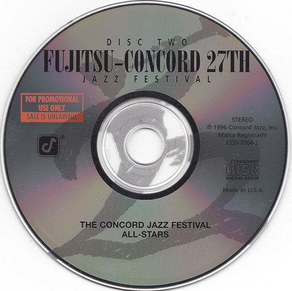 Karrin Allyson, Scott Hamilton Quintet, The, Concord Jazz Festival All-Stars, The - Fujitsu-Concord 27th Jazz Festival (CD) (2 CD) Image