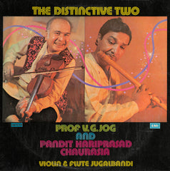 V. G. Jog And Hariprasad Chaurasia - The Distinctive Two, Violin & Flute Jugalbandi (Vinyl) Image