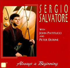 Sergio Salvatore With John Patitucci And Peter Erskine - Always A Beginning (CD) Image